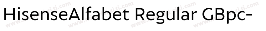 HisenseAlfabet Regular GBpc字体转换